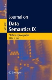 Cover of: Journal on Data Semantics IX
            
                Lecture Notes in Computer Science