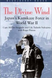 Cover of: The Divine Wind: Japan's Kamikaze Force in World War II
