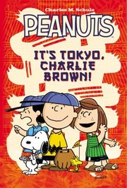 Cover of: Its Tokyo Charlie Brown
            
                Peanuts Boom Studios