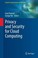 Cover of: Privacy and Security for Cloud Computing
            
                Computer Communications and Networks