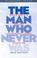 Cover of: The man who never was