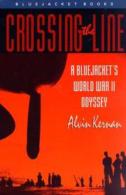 Cover of: Crossing the Line by Alvin Kernan, Alvin Kernan