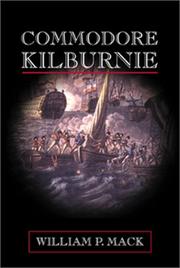 Cover of: Commodore Kilburnie by William P. Mack