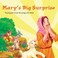 Cover of: Marys Big Surprise