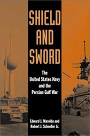 Cover of: Shield and Sword: The United States Navy and the Persian Gulf War