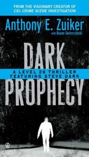 Cover of: Dark Prophecy A Level 26 Thriller Featuring Steve Dark