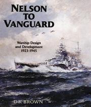 Cover of: Nelson to Vanguard: warship development, 1923-1945