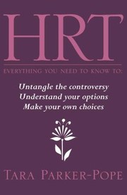 Cover of: Hrt  Everything You Need to Know to 