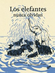 Cover of: Los Elefantes Nunca Olvidan