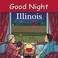 Cover of: Good Night Illinois