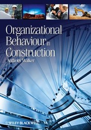 Cover of: Organizational Behaviour In Construction