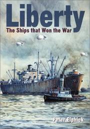 Cover of: Liberty: the ships that won the war