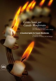 Cover of: Cento Lumi Per Casale Monferrato Lampade Di Chanukkah Una Collezione Tra Storia Arte E Design