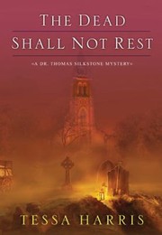 Cover of: The Dead Shall Not Rest