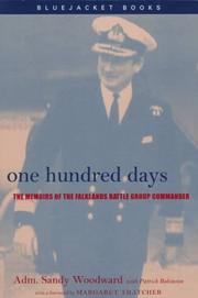 Cover of: One Hundred Days: The Memoirs of the Falklands Battle Group Commander (Bluejacket Books Series)