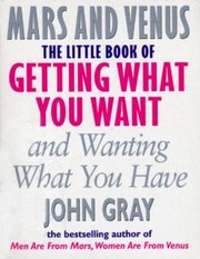 Cover of: The Little Book of Getting What You Want