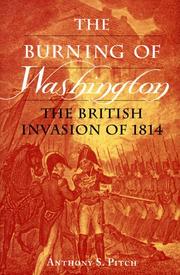 Cover of: The burning of Washington by Anthony Pitch