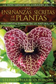Las the Secret Teachings of Plants by Stephen Harrod Buhner