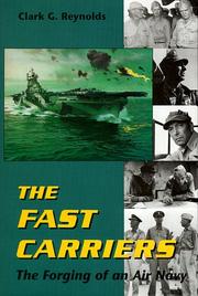 Cover of: The fast carriers: the forging of an air navy
