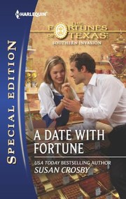 Cover of: A Date with Fortune                            Harlequin Special Edition: The Fortunes of Texas: Southern Invasion Series #2