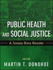 Public Health And Social Justice by Martin Donohoe