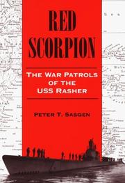 Cover of: Red scorpion: the war patrols of the USS Rasher