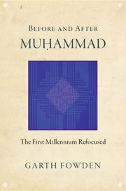 Before and After Muhammad by Garth Fowden