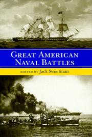 Cover of: Great American naval battles by edited by Jack Sweetman.