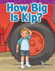 Cover of: How Big Is Kip
            
                Targeted Phonics Short I by 