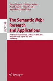 Cover of: The Semantic Web Research and Applications
            
                Lecture Notes in Computer Science by 