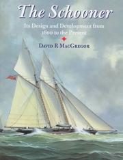 The Schooner by David R. MacGregor