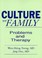 Cover of: Culture And Family Problems And Therapy
