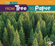 Cover of: From Tree to Paper
            
                Start to Finish Second Series Everyday Products