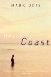 Cover of: Heaven's Coast by Mark Doty