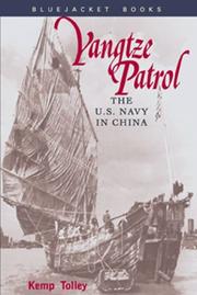 Cover of: Yangtze Patrol: the U.S. Navy in China.