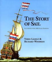 Cover of: The Story of Sail by Veres Laszlo, Richard Woodman