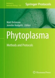 Phytoplasma
            
                Methods in Molecular Biology Hardcover by Matt Dickinson