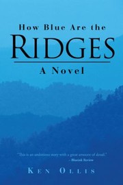 How Blue Are the Ridges by Ken Ollis