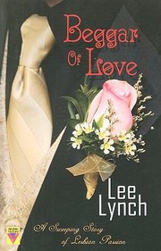 Cover of: Beggar of Love                            Bold Strokes Victory Editions