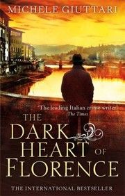 Cover of: The Dark Heart of Florence
            
                Michele Ferrara by 