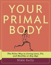 Your Primal Body by Mikki Reilly