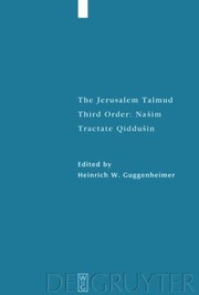 Cover of: The Jerusalem Talmud Talmud Yerushalmi Seder Nashim Masekhet Idushin by 