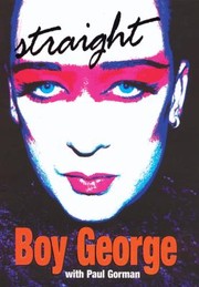 Cover of: Straight Boy George with Paul Gorman by 