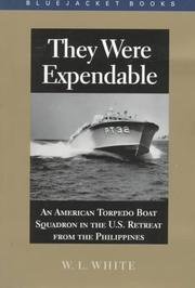 They were expendable by William Lindsay White