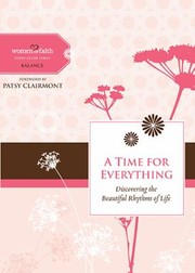 Cover of: A Time for Everything
            
                Women of Faith Study Guide