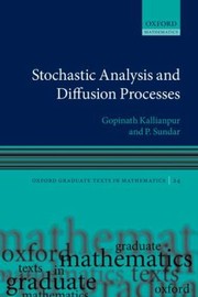 Cover of: Stochastic Analysis and Diffusion Processes
            
                Oxford Graduate Texts in Mathematics