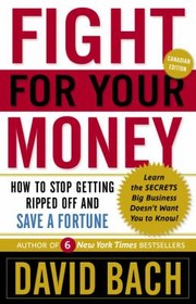 Cover of: Fight for Your Money Canadian Edition