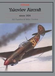 Cover of: Yakovlev aircraft since 1924 by Bill Gunston