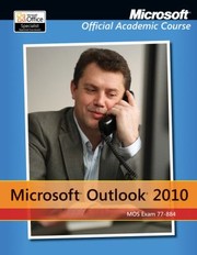 Cover of: Microsoft Outlook 2010 Exam 77884
            
                Microsoft Official Academic Course by 