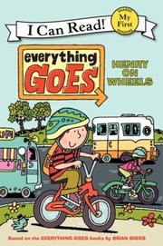 Cover of: Everything Goes
            
                My First I Can Read by 